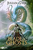 Blade of Ghosts (The Lost Sect #1)