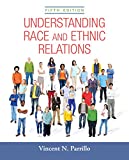 Understanding Race and Ethnic Relations (5th Edition)
