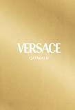 Versace: The Complete Collections (Catwalk)