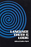 Language, Truth and Logic (Dover Books on Western Philosophy)