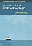 An Introduction to the Philosophy of Logic (Cambridge Introductions to Philosophy)