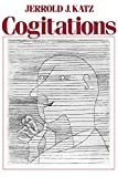 Cogitations: A Study of the Cogito in Relation to the Philosophy of Logic and Language and a Study of Them in Relation to the Cogito