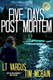Five Days Post Mortem: A Gripping Serial Killer Thriller (Violet Darger FBI Mystery Thriller)