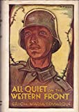 All Quiet on the Western Front 1ST Us Edition [Hardcover]