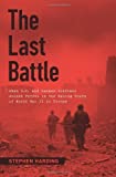 Last Battle by Harding, Stephen (2013) Hardcover