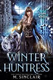 Winter Huntress (Seasons of the Huntress Book 1)