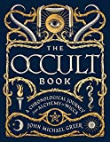 The Occult Book: A Chronological Journey from Alchemy to Wicca (Union Square & Co. Chronologies)