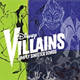 Disney Villains: Simply Sinister Songs