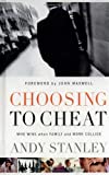 Choosing to Cheat: Who Wins When Family and Work Collide?