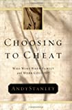 Choosing to Cheat by Stanley Andrew (September 15,2002)