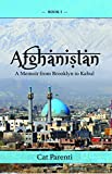 Afghanistan: A Memoir From Brooklyn to Kabul