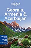 Lonely Planet Georgia, Armenia & Azerbaijan (Travel Guide)
