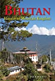 Bhutan: Himalayan Mountain Kingdom (Odyssey Illustrated Guides)