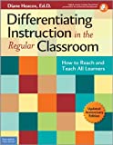 Differentiating Instruction in the Regular Classroom: How to Reach and Teach All Learners (Free Spirit Professional™)