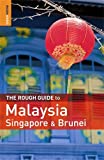 The Rough Guide to Malaysia, Singapore & Brunei 6