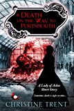 A Death on the Way to Portsmouth: A Lady of Ashes Short Story (Lady of Ashes Mysteries)