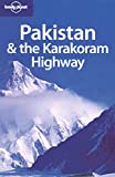 Lonely Planet Pakistan & the Karakoram Highway (Country Travel Guide)