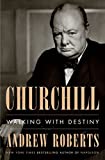 Churchill: Walking with Destiny