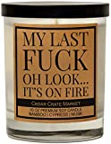 My Last F - Premium Scented Funny Candles, Funny Gifts for Women, Men, Best Friend, Gift for Her, Him – BFF Gifts – Candle Gifts - Valentines Day Gifts for Him, Boyfriend - Birthday - Made in USA