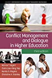 Conflict Management and Dialogue in Higher Education (Contemporary Issues in Conflict Management and Dialogue)