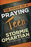 The Power of a Praying® Teen