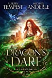 A Dragon's Dare (Chronicles of an Urban Druid Book 10)