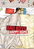 Bad Boys, Happy Home, Vol. 3 (3)