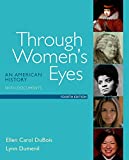 Through Women's Eyes: An American History with Documents