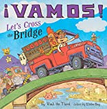 Vamos! Let's Cross the Bridge (World of Vamos!)