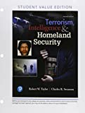 Terrorism, Intelligence and Homeland Security, Student Value Edition (2nd Edition)