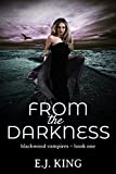 From the Darkness (Blackwood Vampires Book 1)