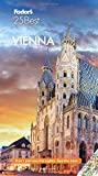 Fodor's Vienna 25 Best (Full-color Travel Guide)