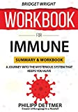 WORKBOOK For Immune: A Journey into the Mysterious System That Keeps You Alive