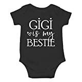 Gigi Is My Bestie - If You Think Im Cute, You Should See My Aunt - Cute One-Piece Infant Baby Bodysuit (12 Months, Black)