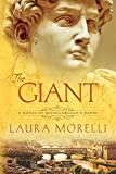 The Giant: A Novel of Michelangelo's David