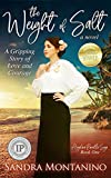 The Weight of Salt: A Gripping Story of Love and Courage. (Angelina Pirrello Saga Book 1)