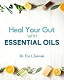 Heal Your Gut With Essential Oils