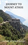 JOURNEY TO MOUNT ATHOS