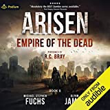 Empire of the Dead: Arisen, Book 8