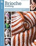 Brioche Knitting: Learn the Technique with Easy Step by Step Instructions