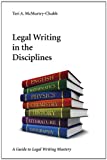 Legal Writing in the Disciplines: A Guide to Legal Writing Mastery