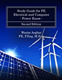 Study Guide for PE Electrical and Computer - Power Exam: Practice over 700 solved problems with detailed solutions based on the NCEES PE Power CBT Exam Specification