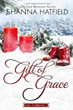 Gift of Grace: A Sweet Holiday Romance (Gifts of Christmas Book 1)