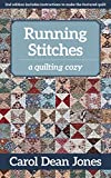 Running Stitches: A Quilting Cozy