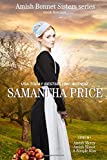 The Amish Bonnet Sisters series: 3 books-in-1: Amish Mercy: Amish Honor: A Simple Kiss: Amish Romance (The Amish Bonnet Sisters Box Set)