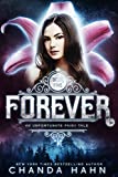 Forever (An Unfortunate Fairy Tale Book 5)