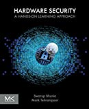 Hardware Security: A Hands-on Learning Approach