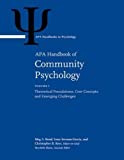 APA Handbook of Community Psychology: Volume 1: Theoretical Foundations, Core Concepts, and Emerging Challenges, Volume 2: Methods for Community ... and Issues (APA Handbooks in Psychology(r))