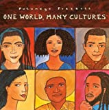 One World, Many Cultures (Putumayo Presents)