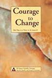 Courage to Change—One Day at a Time in Al‑Anon II